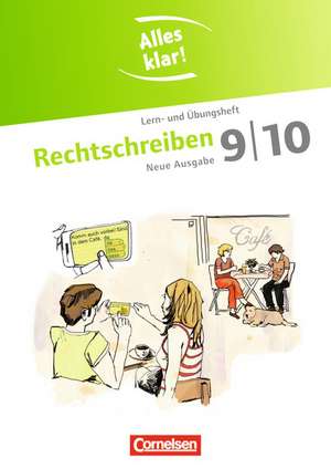 Alles klar! Deutsch. Sekundarstufe I 9./10. Schuljahr. Rechtschreiben de Alexandra Dauth