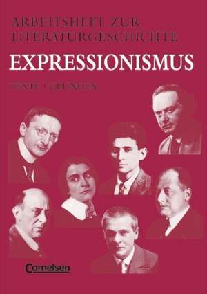 Arbeitshefte zur Literaturgeschichte. Expressionismus. RSR de Reinhard Lindenhahn