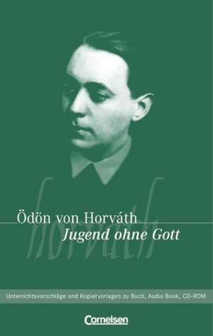 Jugend ohne Gott de Ödön von Horváth