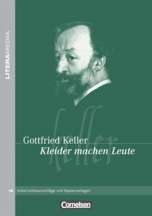 Kleider machen Leute de Gottfried Keller