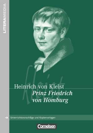 Prinz Friedrich von Homburg de Heinrich Kleist