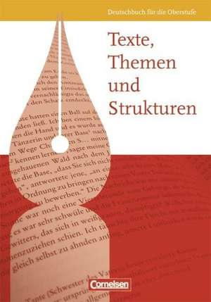 Texte, Themen und Strukturen. Schülerbuch. Allgemeine Ausgabe de Gerd Brenner