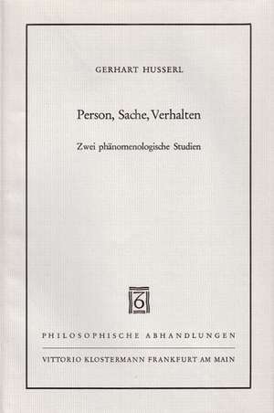 Husserl, G.: Person, Sache, Verhalten