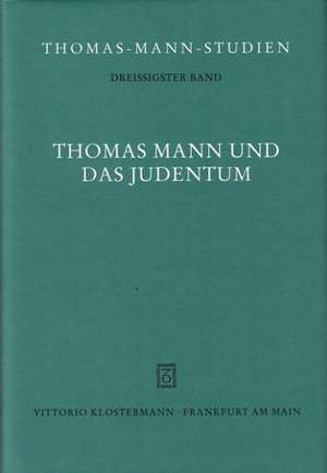 Thomas Mann und das Judentum de Manfred Dierks