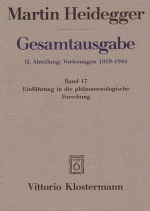 Martin Heidegger, Einfuhrung in Die Phanomenologische Forschung