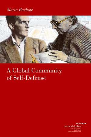 A Global Community of Self-Defense de Marta Bucholc