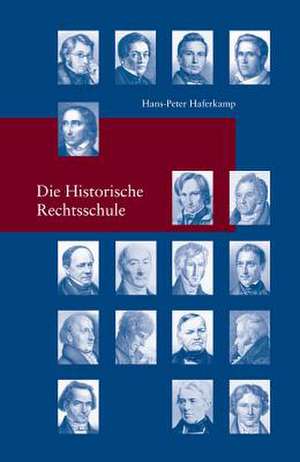 Die Historische Rechtsschule de Hans-Peter Haferkamp