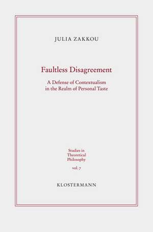 Faultless Disagreement de Julia Zakkou