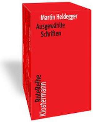 Ausgewählte Schriften de Martin Heidegger