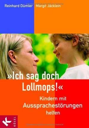 Ich sag doch Lollmops de Reinhard Dümler