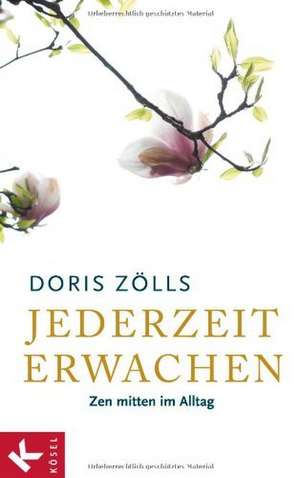 Jederzeit erwachen de Doris Zölls