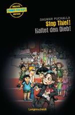 Stop Thief! - Haltet den Dieb! de Dagmar Puchalla