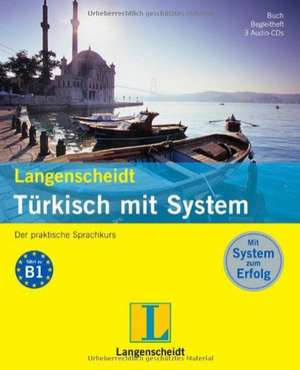 Langenscheidt Türkisch mit System - Set aus Buch, Begleitheft, 3 Audio-CDs de Özgür Savasci