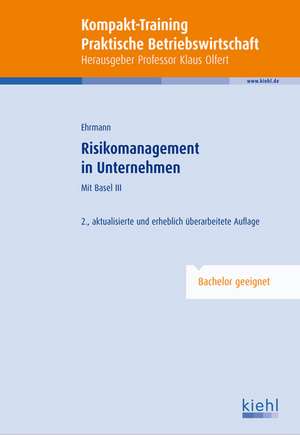 Risikomanagement in Unternehmen de Harald Ehrmann