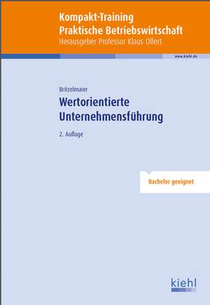 Kompakt-Training Wertorientierte Unternehmensführung de Bernd Britzelmaier