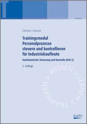 Trainingsmodul Personalprozesse steuern und kontrollieren für Industriekaufleute de Gerhard Clemenz