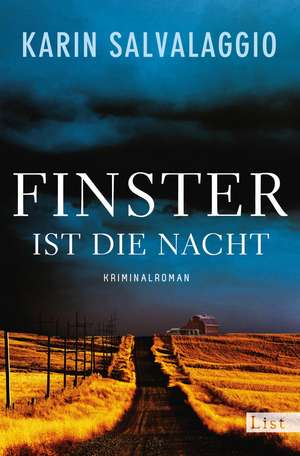 Finster ist die Nacht de Karin Salvalaggio