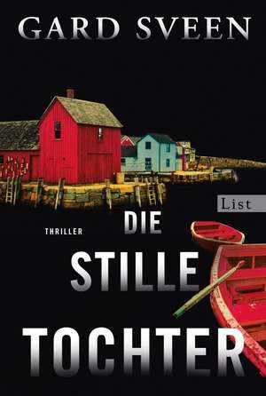 Die stille Tochter de Gard Sveen