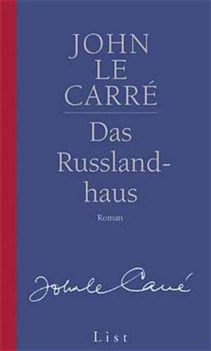 Das Rußland-Haus de John Le Carre