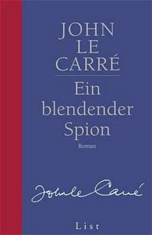 Ein blendender Spion de John Le Carré