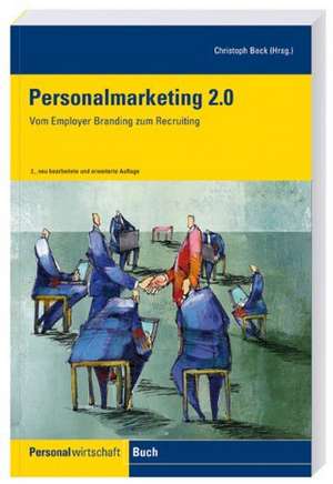 Personalmarketing 2.0 de Christoph Beck