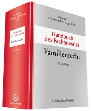 Handbuch des Fachanwalts Familienrecht de Peter Gerhardt