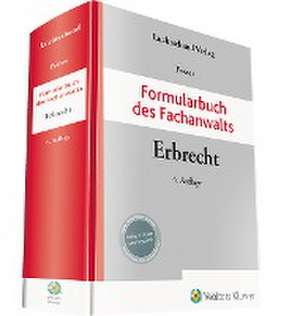 Formularbuch des Fachanwalts Erbrecht de Andreas Frieser