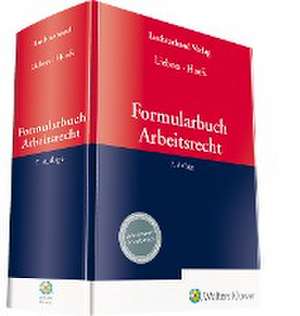 Formularbuch Arbeitsrecht de Hans-Joachim Liebers