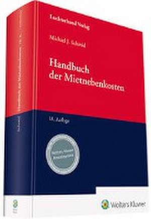 Handbuch der Mietnebenkosten de Michael J. Schmid