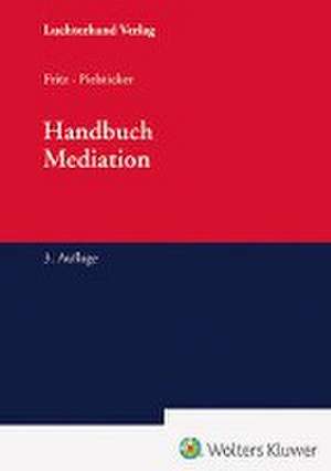 Handbuch Mediationsrecht de Roland Fritz