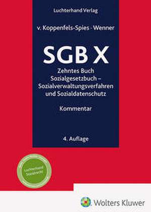 SGB X - Kommentar de Katharina Von Koppenfels-Spies
