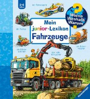 Wieso? Weshalb? Warum? Mein junior-Lexikon: Fahrzeuge de Peter Nieländer