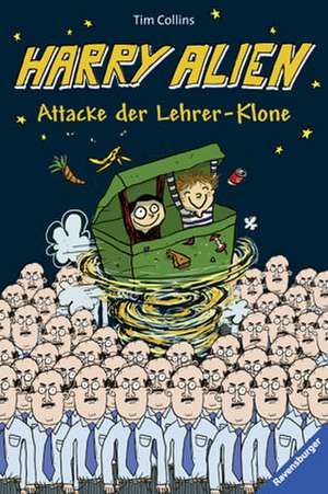 Harry Alien. Attacke der Lehrer-Klone de Tim Collins