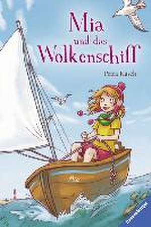 Mia und das Wolkenschiff de Petra Kasch