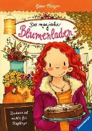 Der magische Blumenladen 03: Zaubern ist nichts für Feiglinge de Gina Mayer