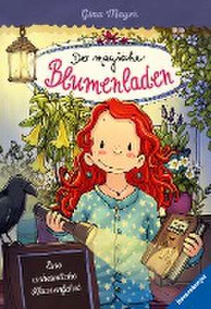 Der magische Blumenladen, Band 12: Eine unheimliche Klassenfahrt de Gina Mayer