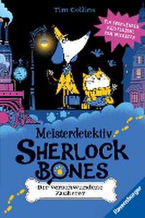 Meisterdetektiv Sherlock Bones, Band 3 - Der verschwundene Zauberer de Tim Collins