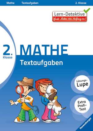 Lern-Detektive: Textaufgaben (Mathe 2. Klasse) de Silke Simmendinger