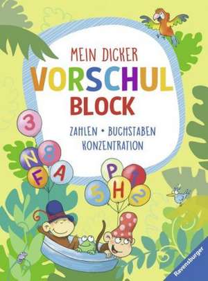 Mein dicker Vorschulblock de Stefan Lohr