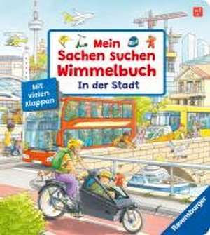 Sachen suchen - Mein Sachen suchen Wimmelbuch: In der Stadt de Susanne Gernhäuser