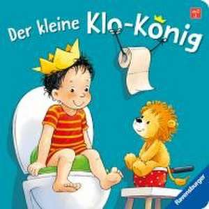 Der kleine Klo-König, Pappbilderbuch zum Windelabschied ab 2 Jahren, Bilderbuch de Sandra Grimm