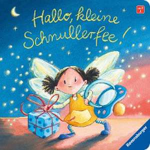 Hallo, kleine Schnullerfee! de Katja Reider