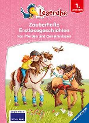 Leserabe - Sonderausgaben: Zauberhafte Erstlesegeschichten von Pferden und Geheimnissen de Cee Neudert