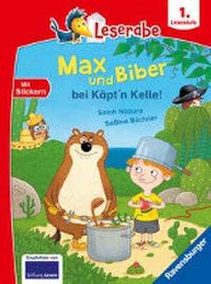 Max und Biber bei Käpt'n Kelle - Leserabe ab Klasse 1 - Erstlesebuch für Kinder ab 6 Jahren de Salah Naoura