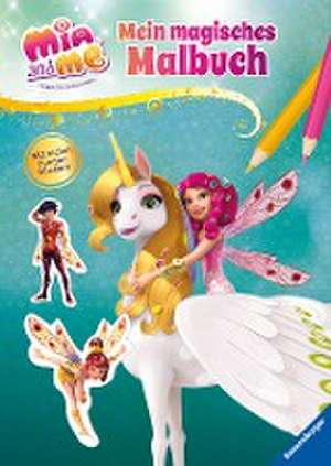 Mia and me: Mein magisches Malbuch de DreamWorks Animation L. L. C.