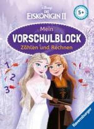 Disney Die Eiskönigin 2 Mein Vorschulblock Zählen und Rechnen - Konzentration, Erstes Rechnen, Rätseln für Kinder ab 5 Jahren - Spielerisches Lernen für Anna und Elsa-Fans ab Vorschule de Stefanie Hahn