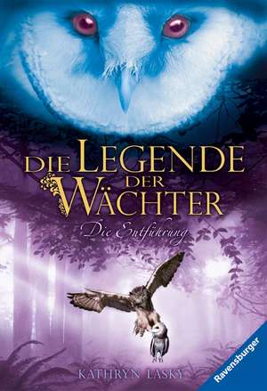 Die Legende der Wächter 01 de Kathryn Lasky