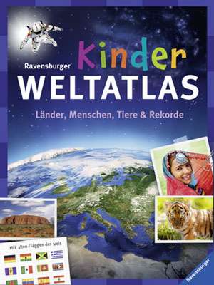 Schwendemann, A: Ravensburger Kinder-Weltatlas