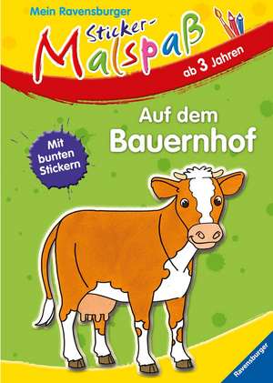 Mein Ravensburger Sticker-Malspaß: Auf dem Bauernhof de Rolf Bunse