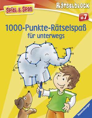 1000-Punkte-Rätselspaß für unterwegs de Stefan Lohr